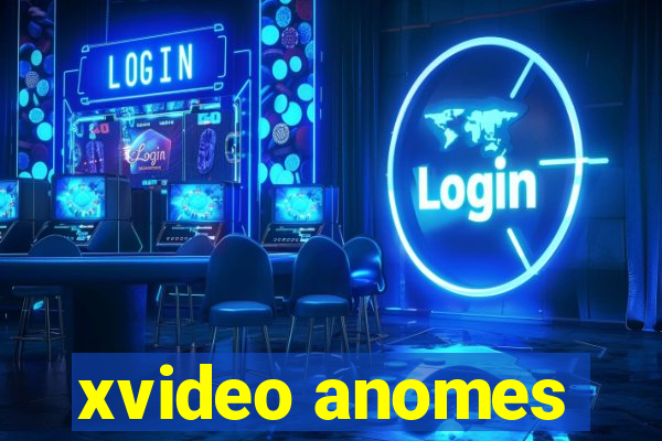 xvideo anomes